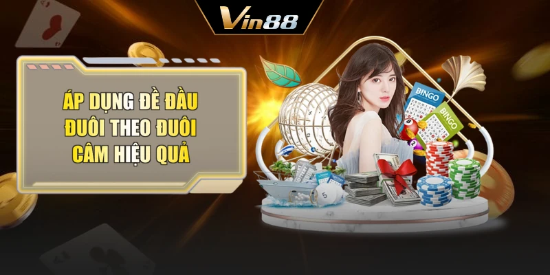 Áp dụng đề đầu đuôi theo đuôi câm hiệu quả